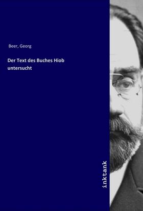 Beer |  Der Text des Buches Hiob untersucht | Buch |  Sack Fachmedien