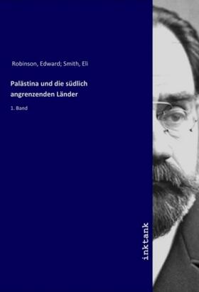 Robinson |  Palästina und die südlich angrenzenden Länder | Buch |  Sack Fachmedien