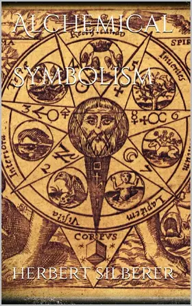 Silberer |  Alchemical Symbolism | eBook | Sack Fachmedien