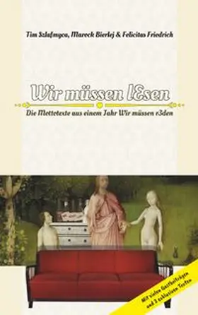 Bierlej / Friedrich / Szlafmyca |  Wir müssen lesen | Buch |  Sack Fachmedien