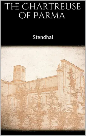 Stendhal |  The Chartreuse of Parma | eBook | Sack Fachmedien