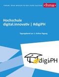 Miglbauer / Kieberl / Schmid |  Hochschule digital.innovativ  #digiPH | eBook | Sack Fachmedien