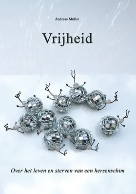 Müller |  Vrijheid | eBook | Sack Fachmedien