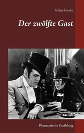 Funke |  Der zwölfte Gast | eBook | Sack Fachmedien