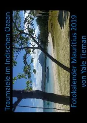 Tieman |  Mauritius Wandkalender 2019 | Buch |  Sack Fachmedien