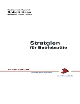 Haas |  Strategien für Betriebsräte | Buch |  Sack Fachmedien