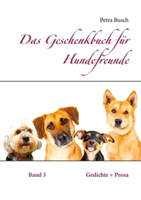 Busch |  Das Geschenkbuch für Hundefreunde | Buch |  Sack Fachmedien