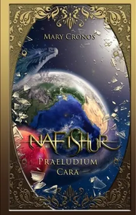 Cronos |  Nafishur - Praeludium Cara | Buch |  Sack Fachmedien