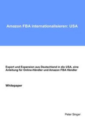 Singer | Amazon FBA internationalisieren: USA | Buch | 978-3-7481-1152-8 | sack.de