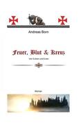Born |  Feuer, Blut & Kreuz | eBook | Sack Fachmedien