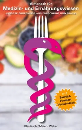 Klautzsch / Meier / Weber |  Almanach für Medizin- und  Ernährungswissen | Buch |  Sack Fachmedien