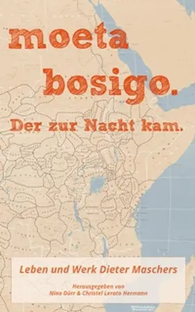 Mascher / Dürr / Hermann |  moeta bosigo - Der zur Nacht kam. | Buch |  Sack Fachmedien