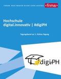 Miglbauer / Kieberl / Schmid |  Hochschule digital.innovativ  #digiPH | Buch |  Sack Fachmedien