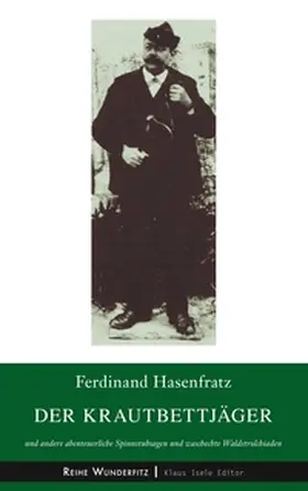 Hasenfratz |  Der Krautbettjäger | Buch |  Sack Fachmedien