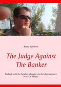 Schubert |  The Judge Against The Banker | eBook | Sack Fachmedien
