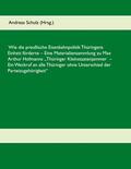 Schulz |  Wie die preußische Eisenbahnpolitik Thüringens Einheit förderte | eBook | Sack Fachmedien
