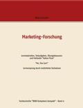 Schneider |  Marketing-Forschung  - Lernmaterialien, Testaufgaben, Übungsklausuren  und Fallstudie "Italian Pizza" | Buch |  Sack Fachmedien