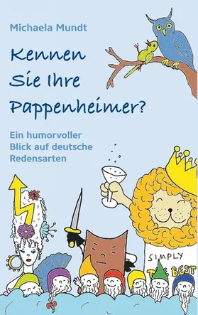Mundt |  Kennen Sie Ihre  Pappenheimer? | eBook | Sack Fachmedien