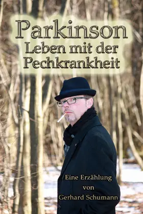 Schumann |  Parkinson Leben mit der Pechkrankheit | eBook | Sack Fachmedien