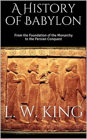 King |  A History of Babylon | eBook | Sack Fachmedien