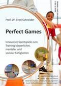 Schneider |  Perfect Games | Buch |  Sack Fachmedien