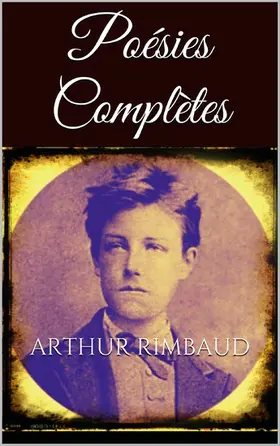 Rimbaud |  Poésies complètes | eBook | Sack Fachmedien