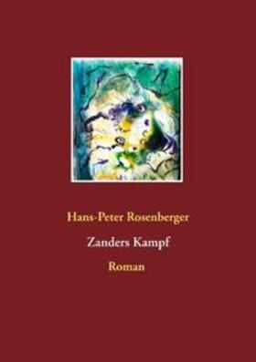 Rosenberger | Zanders Kampf | Buch | 978-3-7481-3160-1 | sack.de