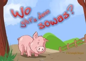 Meyer | Wo gibt's denn sowas? | Buch | 978-3-7481-3207-3 | www.sack.de