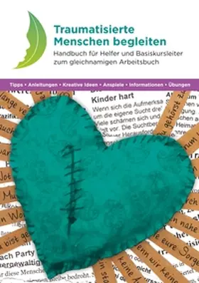 Lautenschlager / Hill / Baggé |  Traumatisierte Menschen begleiten | Buch |  Sack Fachmedien