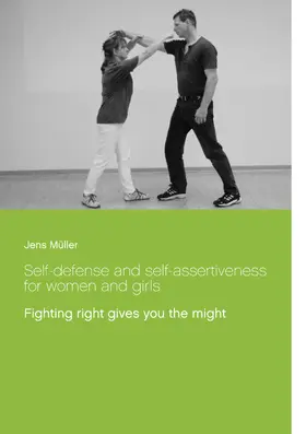 Müller |  Self-defense and self-assertiveness for women and girls | eBook | Sack Fachmedien