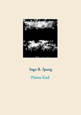 Spang |  Paints End | eBook | Sack Fachmedien