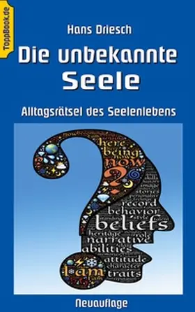 Driesch / Sedlacek |  Die unbekannte Seele | Buch |  Sack Fachmedien