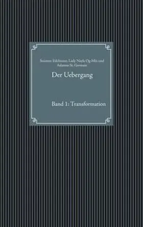 Edelmann / Og-Min / St. Germain |  Der Uebergang | Buch |  Sack Fachmedien