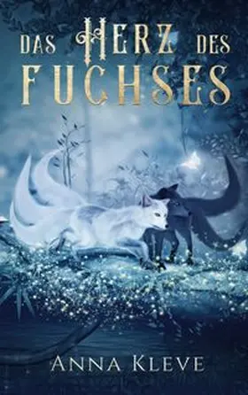 Kleve |  Das Herz des Fuchses | Buch |  Sack Fachmedien
