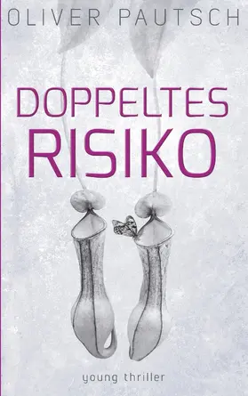 Pautsch |  Doppeltes Risiko | eBook | Sack Fachmedien