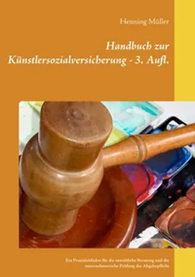 Müller |  Handbuch zur Künstlersozialversicherung | Buch |  Sack Fachmedien