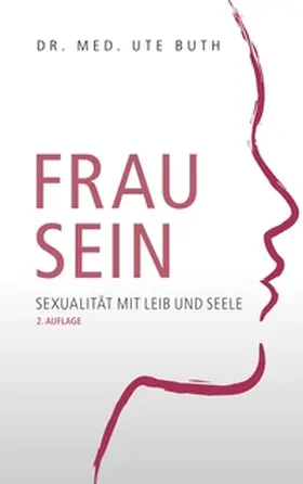 Buth |  Frau sein | Buch |  Sack Fachmedien
