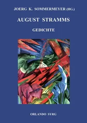 Stramm / Sommermeyer / Syrg |  August Stramms Gedichte | Buch |  Sack Fachmedien