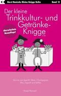 Hanisch |  Der kleine Trinkkultur- und Getränke-Knigge 2100 | Buch |  Sack Fachmedien