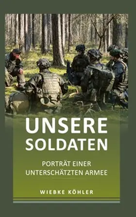 Köhler |  Unsere Soldaten | Buch |  Sack Fachmedien