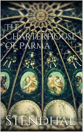 Stendhal |  The Charterhouse of Parma | eBook | Sack Fachmedien