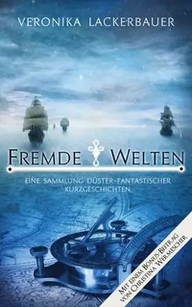 Lackerbauer |  Fremde Welten | Buch |  Sack Fachmedien