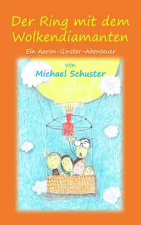 Schuster |  Der Ring mit dem Wolkendiamanten | Buch |  Sack Fachmedien