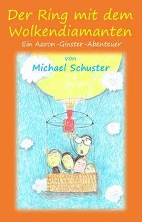 Schuster |  Der Ring mit dem Wolkendiamanten | Buch |  Sack Fachmedien