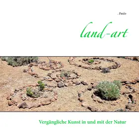 Paulo |  Land-art | eBook | Sack Fachmedien
