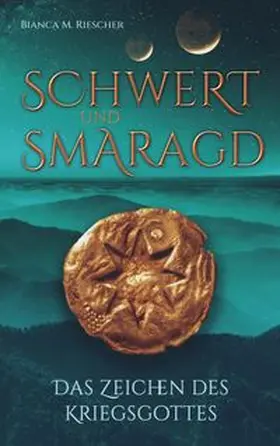 Riescher |  Schwert und Smaragd | Buch |  Sack Fachmedien