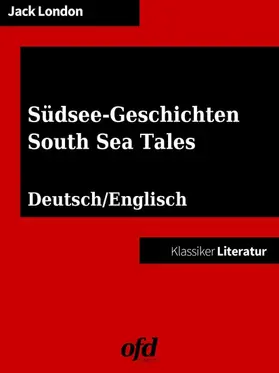 London / edition |  South Sea Tales - Südsee-Geschichten | eBook | Sack Fachmedien