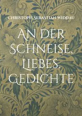 Widdau |  An der Schneise, Liebes | Buch |  Sack Fachmedien
