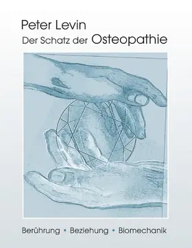 Levin |  Der Schatz der Osteopathie | eBook | Sack Fachmedien