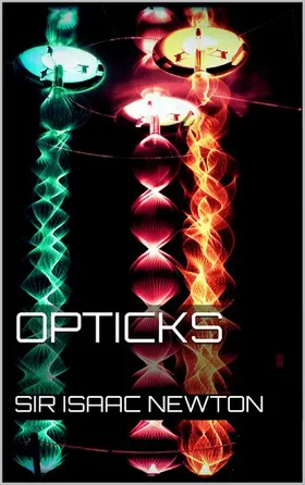 Newton |  Opticks | eBook | Sack Fachmedien
